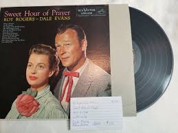 Roy Rogers Dale Evans Sweet Hour Of Prayer LPM1439 ref#287 ...