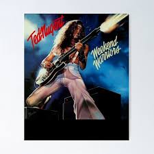"Ted Nugent - Weekend Warriors" Poster for Sale by ...