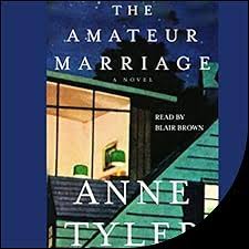 The Amateur Marriage Audiobook by Anne Tyler