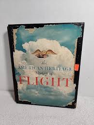The American Heritage History of Flight Hard Cover With Box ...