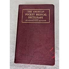 1942 the American Pocket Medical Dictionary 17th Edition ...