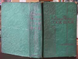The American Woman's Cook Book by Berolzheimer, Ruth (Editor ...