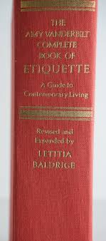 VTG Book--the Amy Vanderbilt Complete Book of Etiquette ...