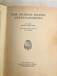 THE ARABIAN NIGHTS' ENTERTAINMENTS Edwin Gile Rich 1929 ...