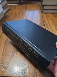 Something Happened: a novel by Joseph Heller, HB, October ...
