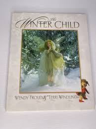 The Winter Child Hardcover Book by Wendy Froud & Terri ...