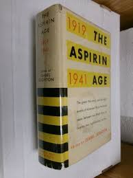 The Aspirin Age 1919-1941 | Isabel Leighton | Fifth printing