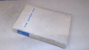 The Aspirin Age: 1919-1941 by Isabel Leighton (Ed.): Good (1950) | BoundlessBookstore