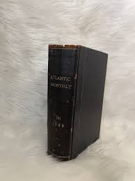 1908 Atlantic Monthly A Magazine Of Literature Science Arts ...