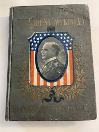 The AUTHENTIC LIFE OF WILLIAM MCKINLEY Third Martyr ...