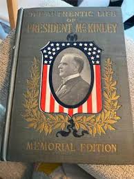 The Authentic Life of William McKinley - Salesman's Copy ...