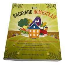 The Backyard Homestead Produce all the food you need on just ...