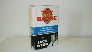 The Badge: The Inside Story of One of America's Great Police ...