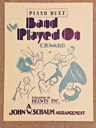 The Band Played On, Piano Duet by CB Ward. Arr John Schaum ...