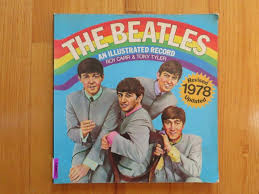 1978 THE BEATLES An Illustrated Record Book by Carr Tyler ...