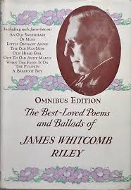 BEST-LOVED POEMS OF JAMES WHITCOMB RILEY - OMNIBUS EDITION ...