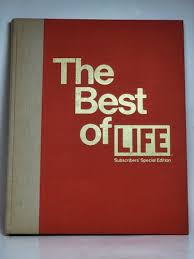 THE BEST OF LIFE Time Life 1973 HARDCOVER BOOK Special ...