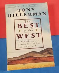 THE BEST OF THE WEST, ANTHOLOGY OF CLASSIC WRITING FROM ...
