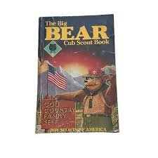 The Big Bear Cub Scout Book Handbook Manual Book BSA ...