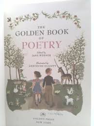 The Golden Book of Poetry: 85 Childhood Favorites: Good ...