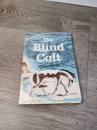 The Blind Colt by Glen Rounds Scholastic Book Services 4th ...