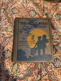 1914 the Bluebird for Children Georgette Le Blanc Silver ...