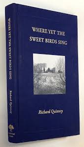 Where Yet the Sweet Birds Sing SIGNED | Richard Quinney ...