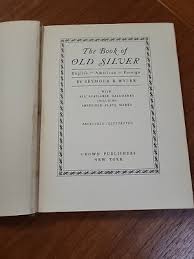 The Book of Old Silver by S Wyler HB 1937 with 401 pages Fair Condition | eBay