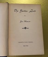The Border Lord by Jan Westcott 1946 hardcover | eBay