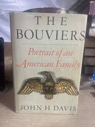 THE BOUVIERS-Portrait of an American Family-John H. Davis ...