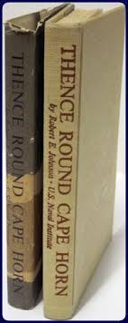 THENCE ROUND CAPE HORN. THE STORY OF UNITED STATES NAVAL ...