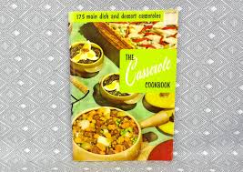 The Casserole Cookbook (1955) by Culinary Arts Institute ...