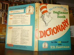 The Cat in the Hat Beginner Book Dictionary by Eastman ...