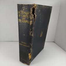 Dictionary of Christ and the Gospels Vol I Aaron-knowledge ...