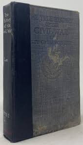 The True History of the Civil War by Lee, Guy Carleton: Poor ...
