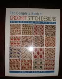 Complete Book of Crochet Stitch Designs : 500 Classic and ...