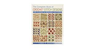 Amazon.com: The Complete Book of Crochet Stitch Designs: 500 ...