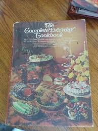The Complete Everyday Cookbook 1500+ Vintage Recipes ...