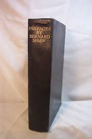 OLD BOOK PREFACES By BERNARD SHAW LONDON 1934 First Edition ...