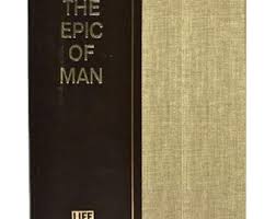 The Epic of Man Time Life Book Illustrated Coffee Table ...