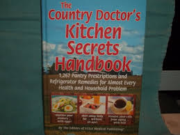 Lot 608 - The Country Doctor's Kitchen Secrets Handbook ...