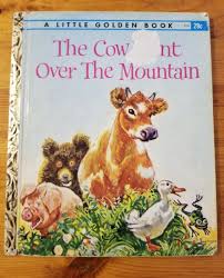 The Cow Went Over The Mountain, a little golden book) | eBay