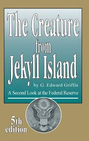 The Creature from Jekyll Island: Federal Reserve (Hardcover ...
