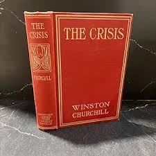 the crisis book, by winston churchill, 1912 Hardcover by ...