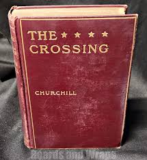 The Crossing by Churchill, Winston C | Hardcover | 1904 ...