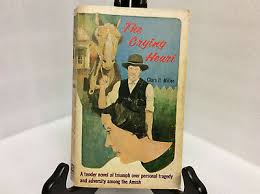 CRYING HEART A Novel By Clara Bernice Miller ( 1965 Trade ...