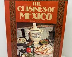 The Cuisines of Mexico Regional Cookbook by Diana Kennedy Revised Edition 1986 Softcover Recipe Book Color Photos - Etsy