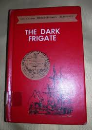 The Dark Frigate (Newbery Medal Winner) by Charles Boardman ...