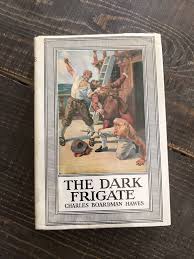 The Dark Frigate by Charles Boardman Hawes Pirate Sailor ...