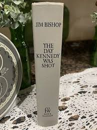 Vintage 1968 Jim Bishop The Day Kennedy Was Shot John ...